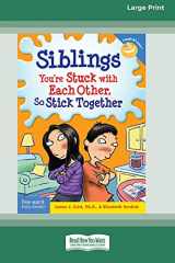 9780369362995-0369362993-Siblings: : You're Stuck with Each Other, So Stick Together [Standard Large Print 16 Pt Edition]