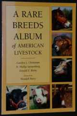 9781887316026-1887316027-Rare Breeds Album of American Livestock