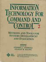 9780879422707-087942270X-Information Technology for Command and Control: Methods and Tools for Systems Development and Evaluation (IEEE Press Selected Reprint Series)