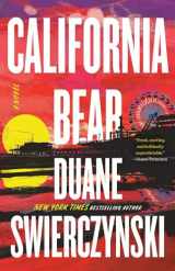 9780316382977-0316382973-California Bear: A Novel