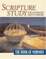9781570089831-1570089833-Scripture Study for Latter-Day Saint Families: The Book of Mormon