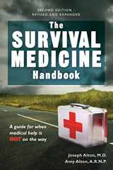 9780988872530-0988872536-The Survival Medicine Handbook: A Guide for When Help is Not on the Way