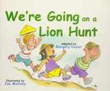 9781477810583-1477810587-We're Going on a Lion Hunt