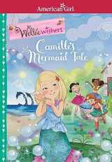 9781609588755-1609588754-Camille's Mermaid Tale (American Girl® WellieWishers™)