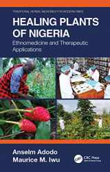 9781138339828-1138339822-Healing Plants of Nigeria: Ethnomedicine and Therapeutic Applications (Traditional Herbal Medicines for Modern Times)