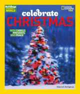9781426324741-142632474X-Holidays Around the World: Celebrate Christmas: With Carols, Presents, and Peace