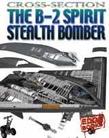 9780736852555-0736852557-The B-2 Spirit Stealth Bomber (Edge Books, Cross-Sections)