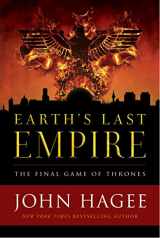 9781683972761-1683972767-Earth's Last Empire: The Final Game of Thrones