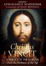 9781621384908-162138490X-Christus Vincit: Christ's Triumph Over the Darkness of the Age