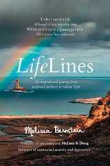 9781735439709-1735439703-LifeLines: An Inspirational Journey from Profound Darkness to Radiant Light