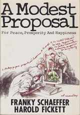 9780840754073-0840754078-A Modest Proposal for Peace, Prosperity, and Happiness