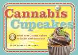 9781607743866-1607743868-Cannabis Cupcakes: 35 Mini Marijuana Cakes to Bake and Decorate