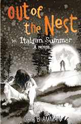 9780996805117-0996805117-Out of the Nest: An Italian Summer (The Italian Saga)