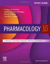 9780323672603-0323672604-Study Guide for Pharmacology: A Patient-Centered Nursing Process Approach