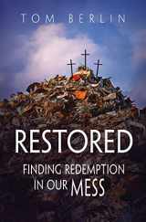 9781501822926-1501822926-Restored: Finding Redemption in Our Mess