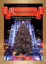 9781604330472-1604330473-The Rockefeller Center Christmas Tree: The History & Lore of the World's Most Famous Evergreen