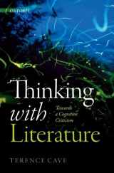 9780198824640-0198824645-Thinking with Literature: Towards a Cognitive Criticism