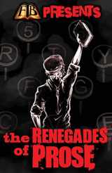 9780692814932-0692814930-FTB Presents: The Renegades of Prose