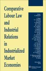 9789041149879-9041149872-Comparative Labour Law and Industrial Relations in Industrialized Market Economies
