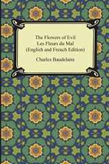 9781420950366-1420950363-The Flowers of Evil / Les Fleurs Du Mal (English and French Edition)
