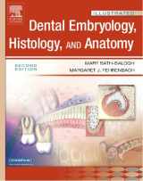 9781416024996-1416024999-Illustrated Dental Embryology, Histology, and Anatomy