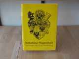 9783879470525-3879470529-Schlesisches Wappenbuch von Crispin und Johann Scharffenberg (Wappenbücher des Mittelalters) (German Edition)