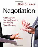 9781412973991-1412973996-Negotiation: Closing Deals, Settling Disputes, and Making Team Decisions