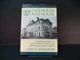 9781570033780-1570033781-From Statehouse to Courthouse : An Architectural History of South Carolina's Colonial Capitol and Charleston County Courthouse