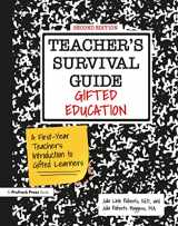 9781646320714-1646320719-Teacher's Survival Guide: Gifted Education, A First-Year Teacher's Introduction to Gifted Learners