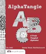 9781574213379-1574213377-AlphaTangle: A Truly Tangled Alphabet! (Design Originals)