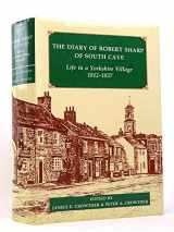 9780197261736-0197261736-The Diary of Robert Sharp of South Cave: Life in a Yorkshire Village 1812-1837 (Records of Social and Economic History, New Series)