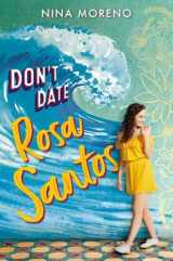 9781368039703-1368039707-Don't Date Rosa Santos