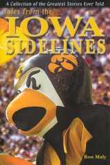 9781582615745-1582615748-Tales from the Iowa Sidelines