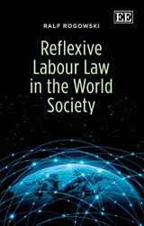 9781785365430-1785365436-Reflexive Labour Law in the World Society