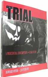 9780534129026-0534129021-The Trial: A Procedural Description and Case Study [Paperback]