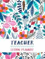 9781075200618-107520061X-Lesson Planner: Teacher Agenda For Class Organization and Planning,Weekly and Monthly Academic Year, Blue Floral (2020-2021)