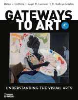 9780500845073-0500845077-Gateways to Art: Understanding the Visual Arts
