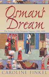 9780719555138-0719555132-Osman's Dream : The Story of the Ottoman Empire 1300-1923