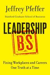 9780062383167-0062383167-Leadership BS: Fixing Workplaces and Careers One Truth at a Time