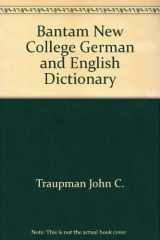 9780553272574-0553272578-Bantam New College German and English Dictionary
