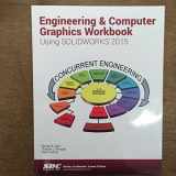 9781585039302-1585039306-Engineering & Computer Graphics Workbook Using SOLIDWORKS 2015