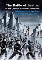 9781887128667-1887128662-The Battle of Seattle: The New Challenge to Capitalist Globalization
