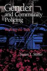 9781555534134-1555534139-Gender And Community Policing: Walking the Talk (New England Gender, Crime & Law)