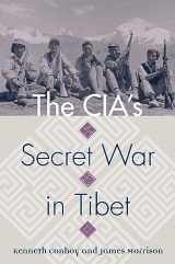 9780700611591-0700611592-The CIA's Secret War in Tibet