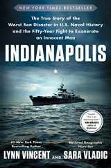 9781501135941-1501135945-Indianapolis: The True Story of the Worst Sea Disaster in U.S. Naval History and the Fifty-Year Fight to Exonerate an Innocent Man