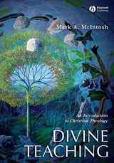 9781405102711-1405102713-Divine Teaching: An Introduction to Christian Theology