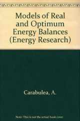 9780444988614-0444988610-Models of Real and Optimal Energy Balances (Energy Research, Vol 8)