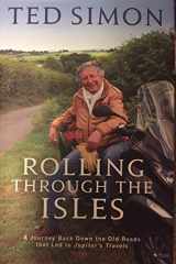 9781408702185-1408702185-Rolling Through The Isles: A Journey Back Down the Roads that led to Jupiter