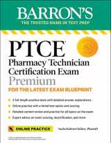 9781506280424-1506280420-PTCE: Pharmacy Technician Certification Exam Premium: 4 Practice Tests + Comprehensive Review + Online Practice (Barron's Test Prep)