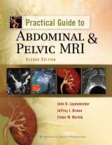 9781605471440-1605471445-Practical Guide to Abdominal and Pelvic MRI